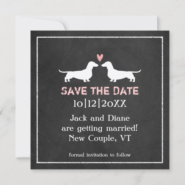 Dachshunds Dog Wedding Save the Date Chalkboard (Front)