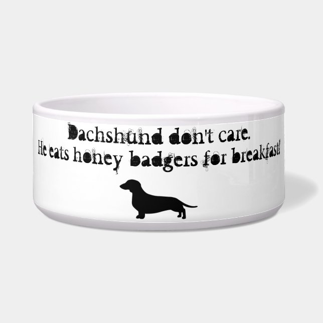 Dachshunds eat honey badgers bowl (Front)