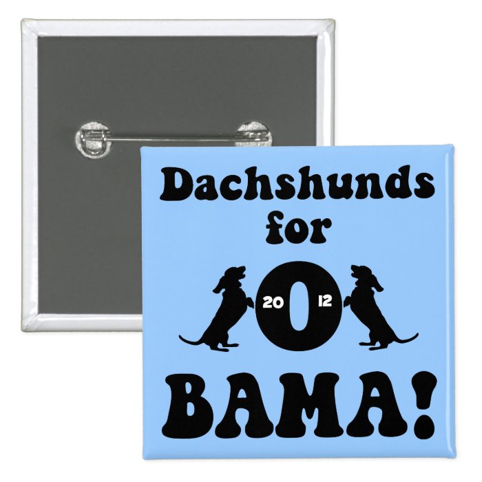 dachshunds for Obama Pinback Button