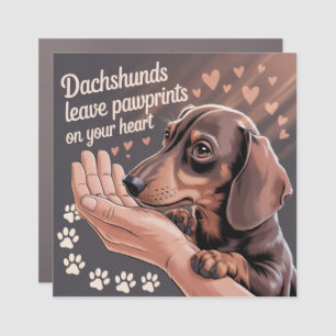 Dachshunds Leave Pawprints On Your Heart Car Magnet