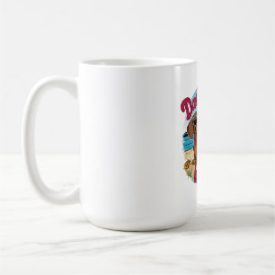 Dachshunds Make Everything Better Coffee Mug