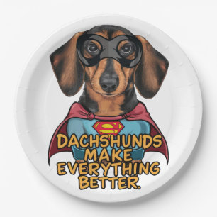 Dachshunds Make Everything Better Paper Plates