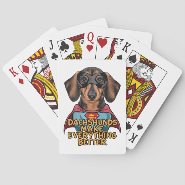 Dachshunds Make Everything Better Poker Cards (Back)