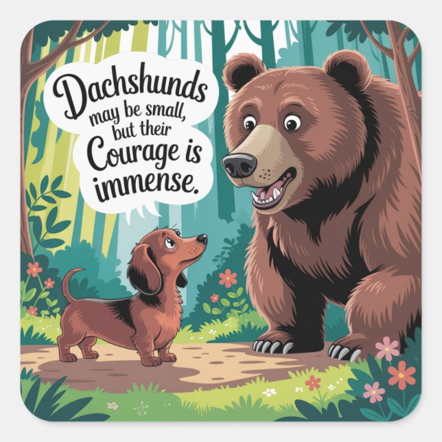 Dachshunds May Be Small Square Sticker (Front)