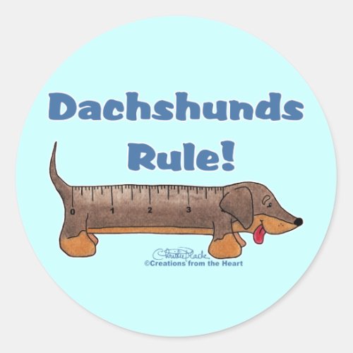 Dachshunds Rule Classic Round Sticker