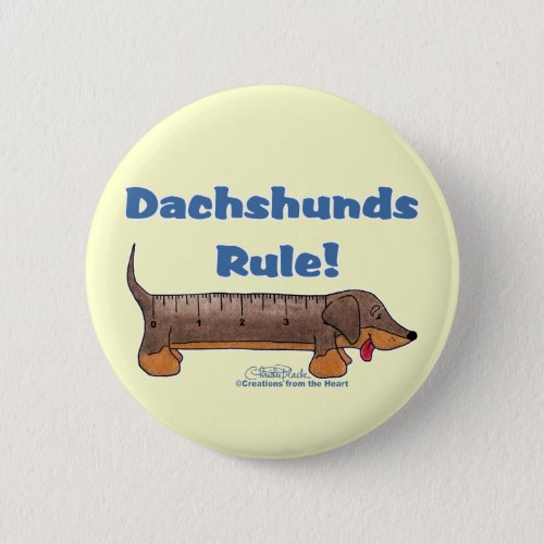 Dachshunds Rule Pinback Button