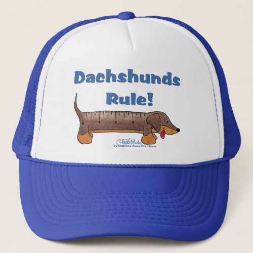 Dachshunds Rule Trucker Hat