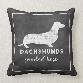 Dachshunds Spoiled Here Vintage Chalkboard Throw Pillow