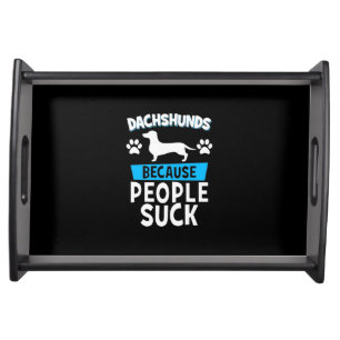 Dachshunds With My Friends Serving Tray