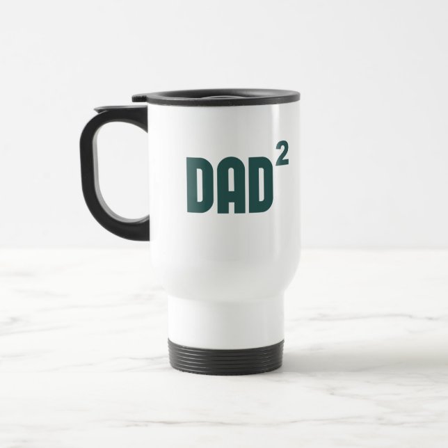 Dad2 Dad Squared Exponentially Travel Mug (Left)