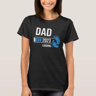 Dad 2023 Loading Expect Baby For Soon To Be Father T-Shirt