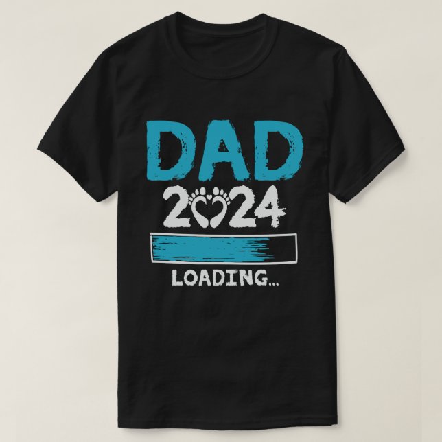 Dad 2024 Loading Pregnancy Announcement New Dad  T-Shirt (Design Front)