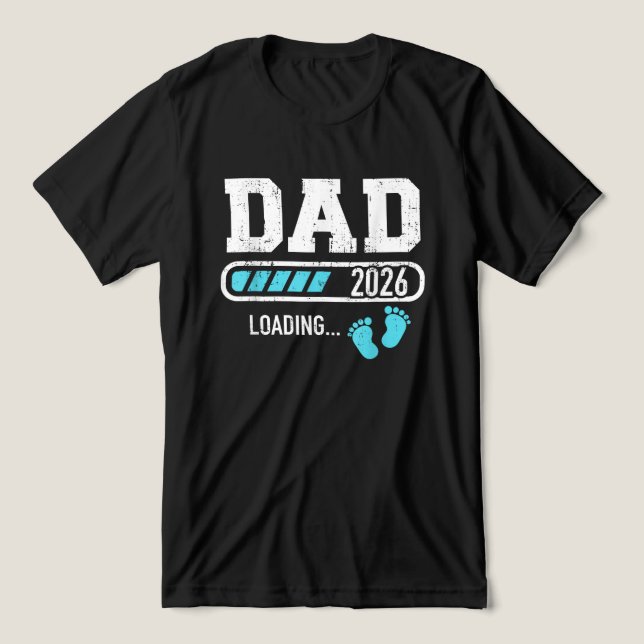 Dad 2026 Loading Soon To Be Dad 2026 Tri-Blend Shirt (Design Front)