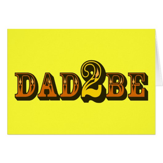 Dad 2 Be Cards (Front Horizontal)