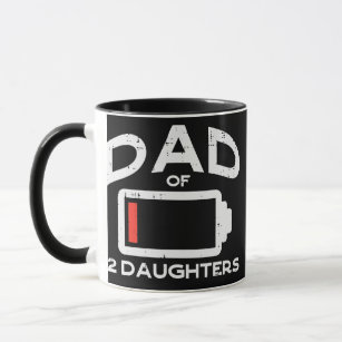 Dad 2 Daughters Low Battery Funny Fathers Day Mug