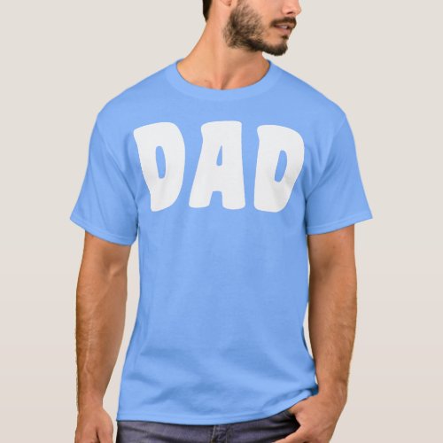 Dad 2 T_Shirt