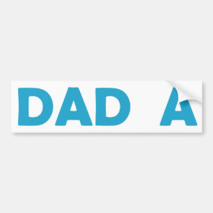 Dad A Bumper Sticker