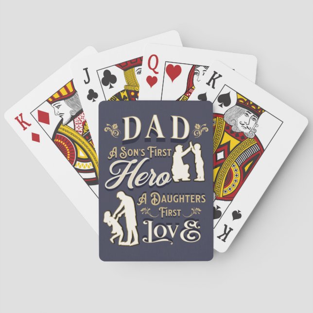 Dad A Son's First A Daughters First Love Poker Cards (Back)