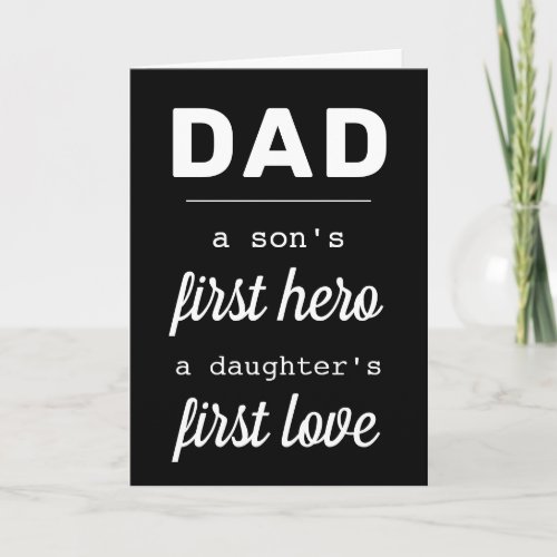 Dad A Sons First Hero Fathers Day Typography Card