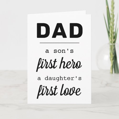 Dad A Sons First Hero Fathers Day Typography Card