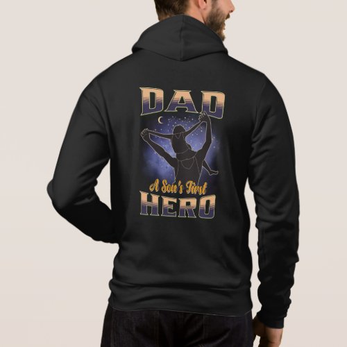 Dad A Sons First Hero Hoodie