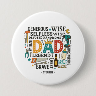 Dad – A Tribute of Strength, Love, & Devotion (2) Button