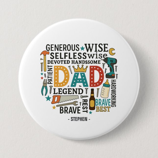 Dad – A Tribute of Strength, Love, & Devotion (2) Button (Front)