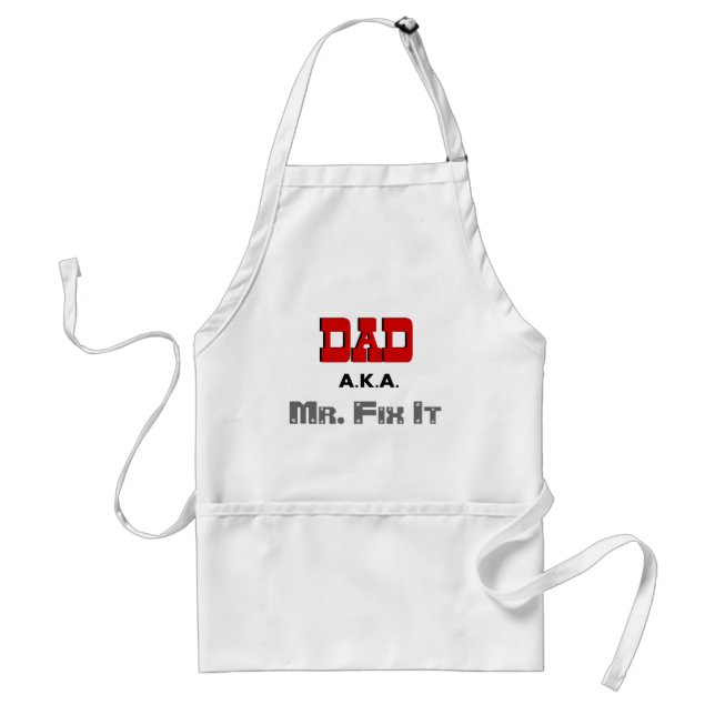 Dad AKA Mr. Fix It Novelty Apron (Front)