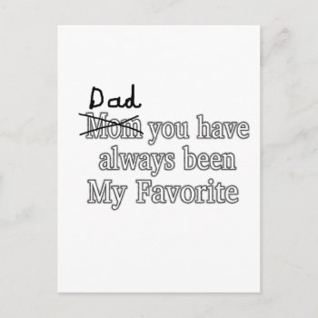 Dad Always My Favorite Funny Joke Fathers Day Postcard by Lorriscustomart at Zazzle