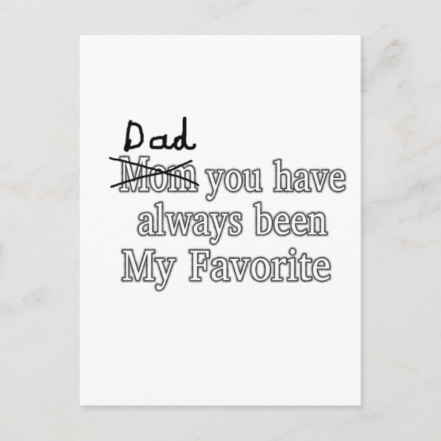 Dad Always My Favorite Funny Joke Fathers Day Postcard (Front)