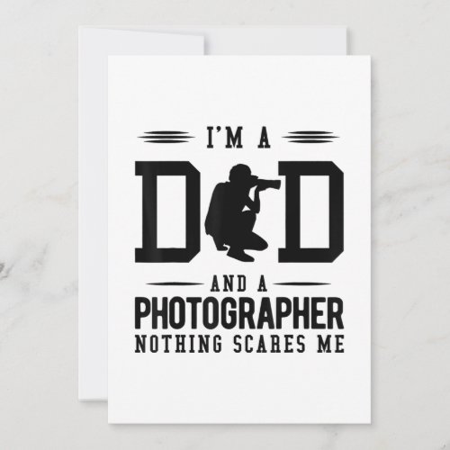 Dad And A Photographer Nothing Scares Me Gift Announcement