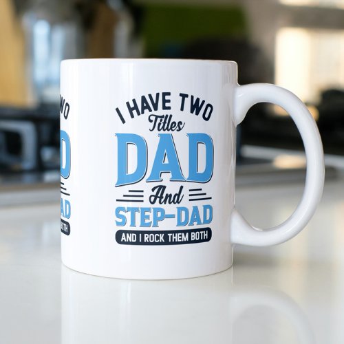 Dad and a Step Dad Retro Typography Design  Mug