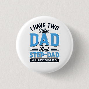 Dad and a Step Dad Typography Design Button