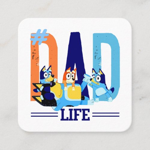 Dad And Family Life Square Business Card