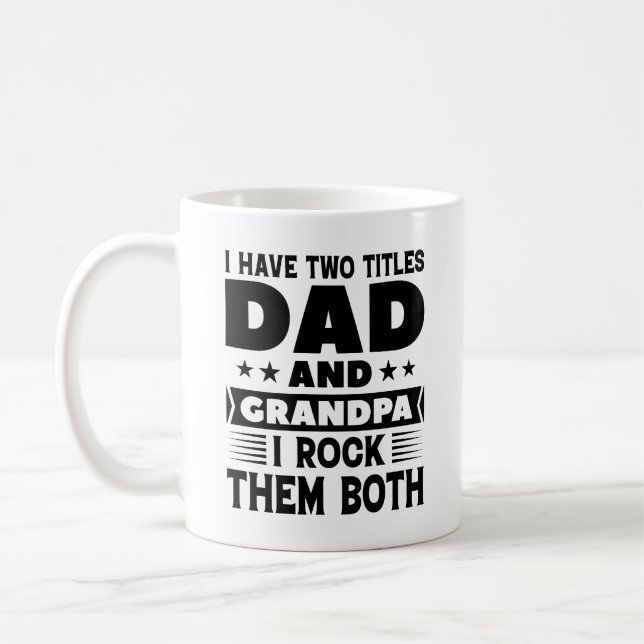 Dad And Grandpa Coffee Mug (Left)