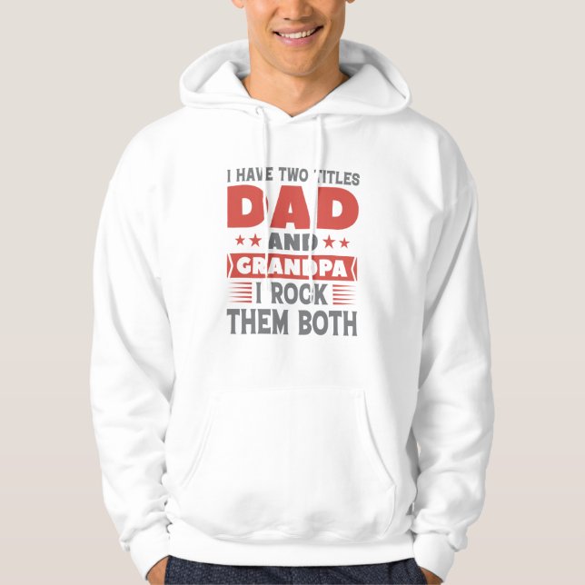 Dad And Grandpa Hoodie (Front)