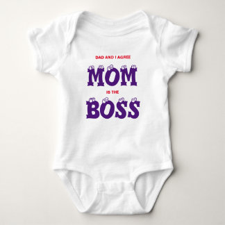 Dad and I agree Mom is the BOSS cute babysuit Baby Bodysuit