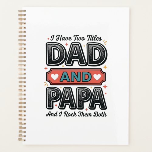 Dad And Papa Vintage Engraving Father Gift Design_ Planner