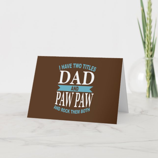 Dad And Pawpaw I Rock Them Holiday Card (Front)