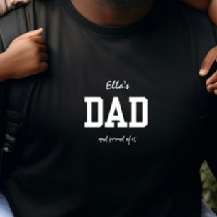 Dad And Proud Black and White Customizable T-Shirt