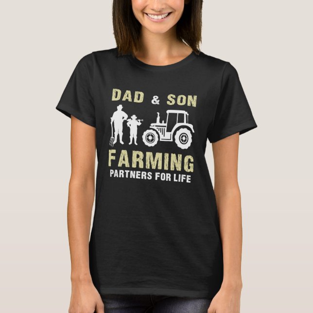 Dad And Son Farming Partners For Life Farmer Fathe T-Shirt (Front)