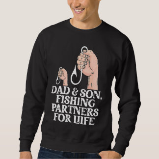 Dad And Son Fishing Partners Fishing Fathers Day Sweatshirt