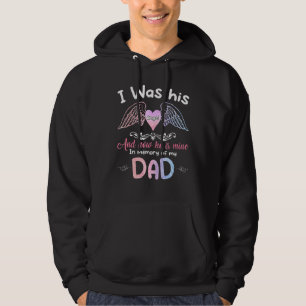 Dad Angel I Was His Angel Now He's Mine In Memory Hoodie