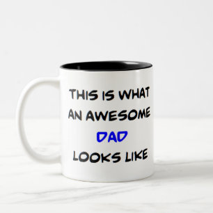 dad, awesome Two-Tone coffee mug