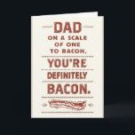 Dad Bacon Birthday Card<br><div class="desc">Dad Bacon Birthday Card</div>