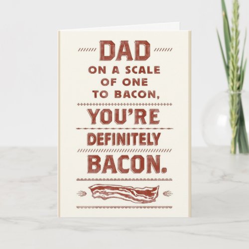 Dad Bacon Birthday Card