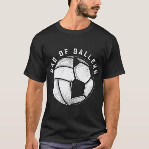 Dad Ballers Funny Volleyball Soccer From Son T_Shirt