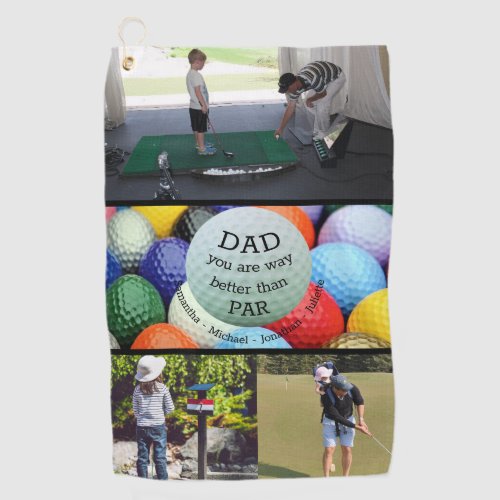 Dad better than Par Personalized Photo Collage  Go Golf Towel