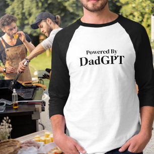 Dad Birthday Funny Powered By DadGPT Ai Joke Tech T-Shirt