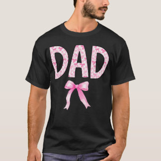 Dad Birthday Squad Matching Coquette Bow Family T-Shirt